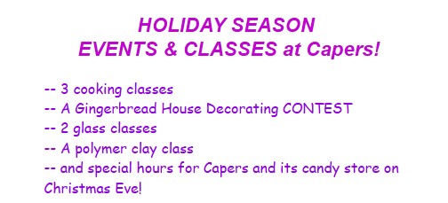 Capers’ Special Events/Classes